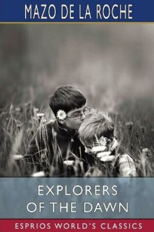 Cover of Explorers of the Dawn (Esprios Classics)