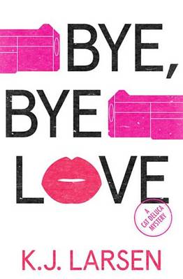 Book cover for Bye, Bye Love