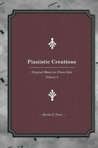 Cover of Pianistic Creations