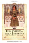 Book cover for Una Sorpresa Para Josefina- J Surprise Span PB