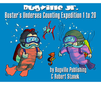 Book cover for Buster's Undersea Counting Expedition 1 to 20