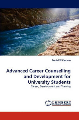 Cover of Advanced Career Counselling and Development for University Students