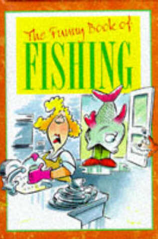 Cover of The Funny Book of Fishing