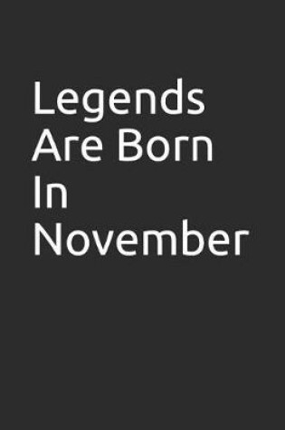 Cover of Legends Are Born in November