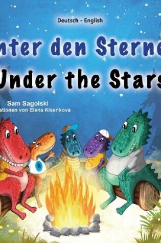 Cover of Under the Stars (German English Bilingual Kids Book)