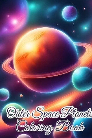 Cover of Outer Space Planets Coloring Book