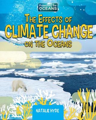 Book cover for The Effects of Climate Change on the Oceans