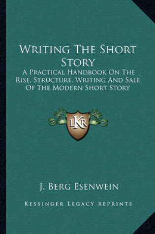 Cover of Writing the Short Story