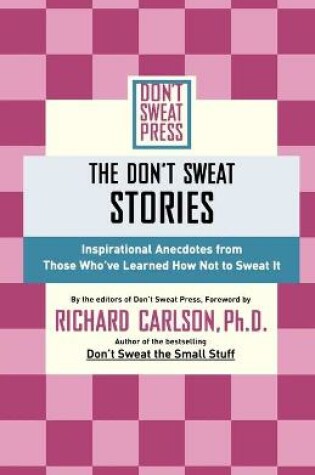 Cover of The Don't Sweat Stories