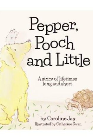 Cover of Pepper, Pooch & Little