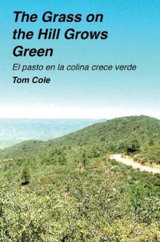 Cover of The Grass on the Hill Grows Green