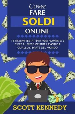 Book cover for Come Fare Soldi Online