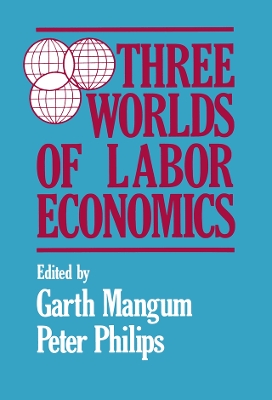 Book cover for Three Worlds of Labour Economics