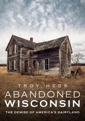 Cover of Abandoned Wisconsin