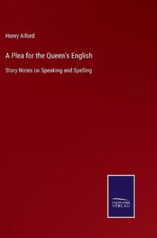 Cover of A Plea for the Queen's English