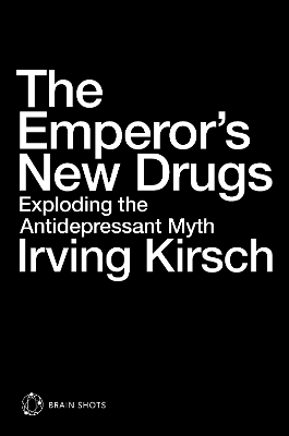 Book cover for The Emperor's New Drugs Brain Shot