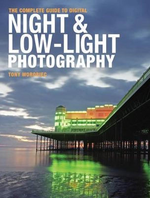 Book cover for The Complete Guide to Digital Night and Low-Light Photography