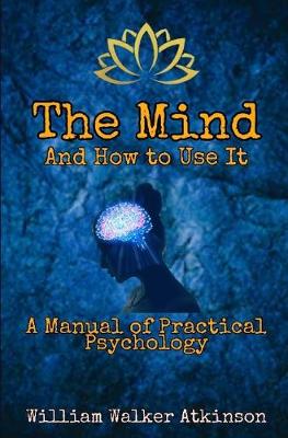 Book cover for The Mind and How to Use It