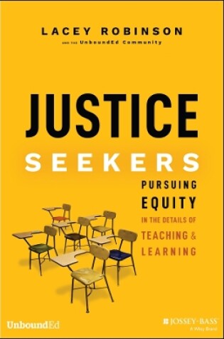 Cover of Educational Justice Is in the Details: Teaching an d Learning at the Intersection of Race, Standards,  and Pedagogy