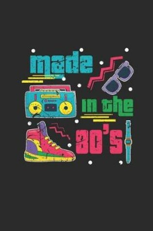 Cover of Made In The 80's