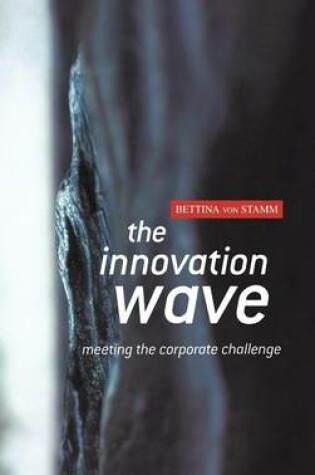 Cover of The Innovation Wave: Meeting the Corporate Challenge