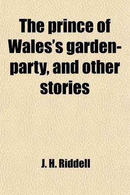 Book cover for The Prince of Wales's Garden-Party, and Other Stories