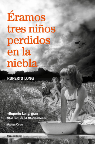 Book cover for Éramos tres niños perdidos en la niebla/ We Were Three Kids Lost in the Fog