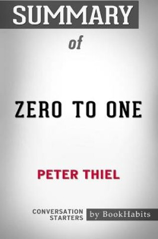 Cover of Summary of Zero to One by Peter Thiel