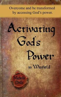 Book cover for Activating God's Power in Winfield (Masculine Version)