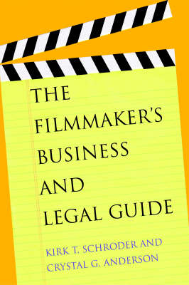 Book cover for The Filmmaker's Business and Legal Guide