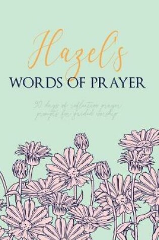 Cover of Hazel's Words of Prayer
