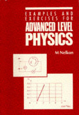 Book cover for Examples and Exercises for Advanced Level Physics