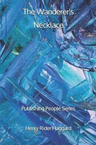Cover of The Wanderer's Necklace - Publishing People Series