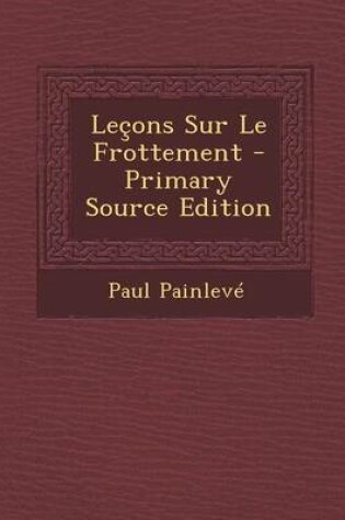 Cover of Leçons Sur Le Frottement