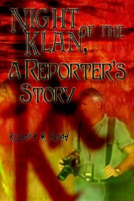 Book cover for Night of the Klan, a Reporter's Story