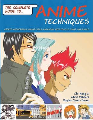 Book cover for The Complete Guide to Anime Techniques