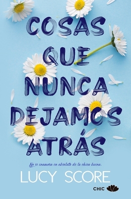 Book cover for Cosas Que Nunca Dejamos Atras