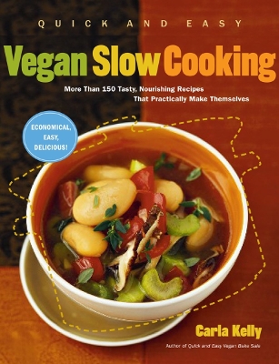 Book cover for Quick and Easy Vegan Slow Cooking