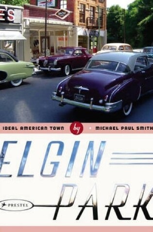 Cover of Elgin Park: an Ideal American Town