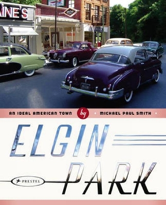 Book cover for Elgin Park: an Ideal American Town