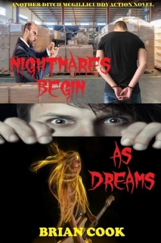 Cover of Nightmares begin as dreams