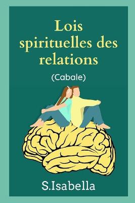 Book cover for Lois spirituelles des relations (Cabale)