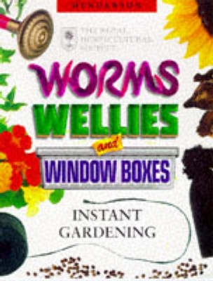 Cover of RHS Worms, Wellies and Window Boxes