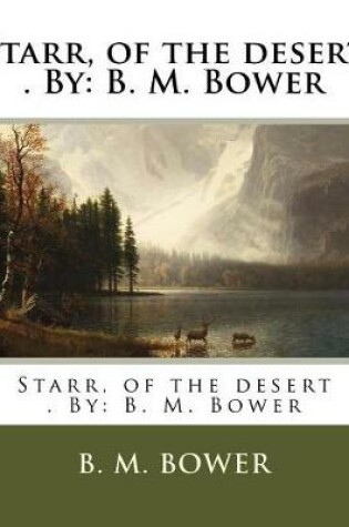 Cover of Starr, of the desert . By