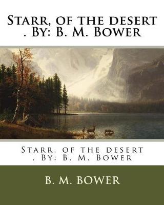 Book cover for Starr, of the desert . By