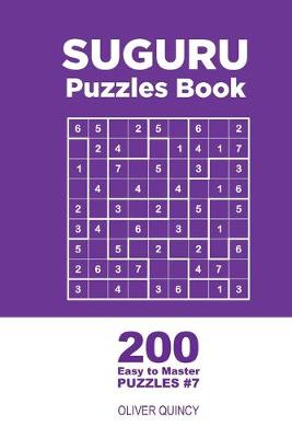 Cover of Suguru - 200 Easy to Master Puzzles 9x9 (Volume 7)