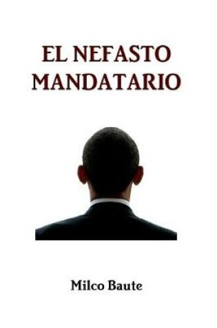 Cover of EL NEFASTO MANDATARIO