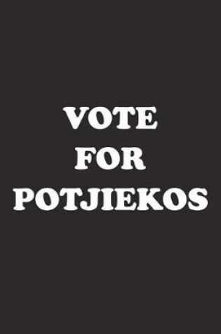 Cover of Vote for Potjiekos