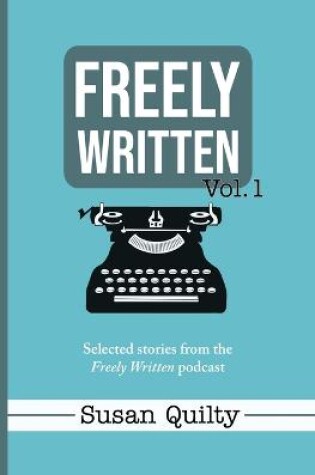 Cover of Freely Written Vol. 1