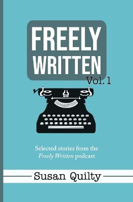 Book cover for Freely Written Vol. 1